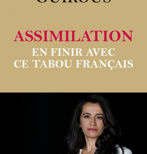 Lydia Guirous, Assimilation. "En finir avec ce tabou français", L’Observatoire, 96 p., 10 €.